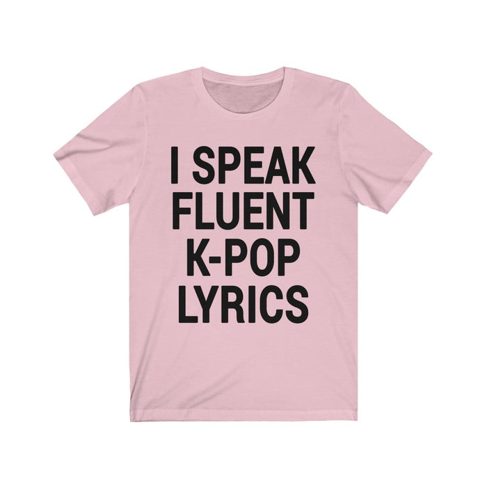 I Speak Fluent K-pop Lyrics T-Shirt - Trendy Kpop T-shirts - Kpop Classic T-Shirt