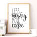Kpop Newest Coffee Quote Canvas Painting Coffee Art Print Wall Pictures For Kitchen Restaurant Office Home Decoration that you'll fall in love with. At an affordable price at KPOPSHOP, We sell a variety of Coffee Quote Canvas Painting Coffee Art Print Wall Pictures For Kitchen Restaurant Office Home Decoration with Free Shipping.