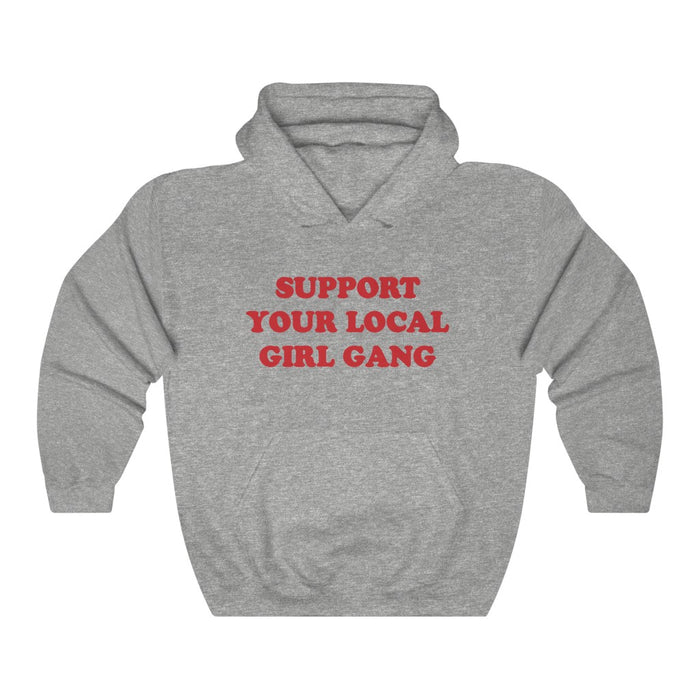 Support Your Local Girl Gang Hoodie - Trendy Winter Kpop Hoodies Kpop Fashion - Kpop Hooded Sweater