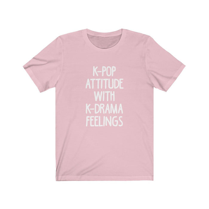 K-Pop Attitude With K-drama Feelings T-Shirt - Trendy Kpop T-shirts - Kpop Classic T-Shirt